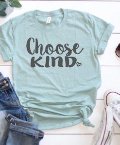 Choose Kind T-Shirt ZK01