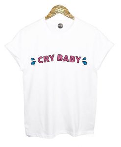 Cry Baby T Shirt Womens