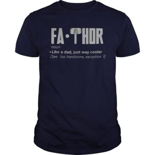 Fa-Thor Like Dad Tshirt ZK01