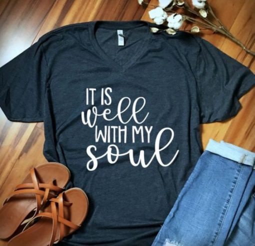 It Is Well With My Soul T-Shirt ZK01