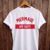 Mermaid Off Duty Tshirt KH01