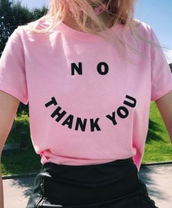 No Thank You T-shirt KH01