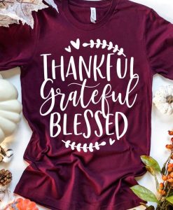 Thankful Grateful Blessed Tee KH01