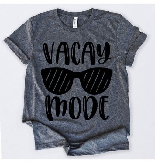 Vacay Mode Tshirt KH01