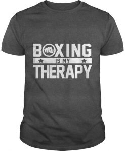 Boxing Is My Therapy T-shirt ZK01