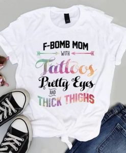 F-Bomb Mom Tee Shirt ZK01