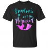 Grandma Of The Mermaid Birthday T-Shirt EL01