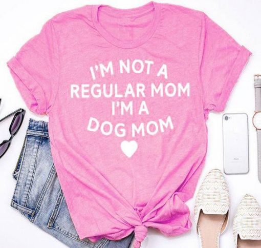 Im Not A Regular Mom T-Shirt AV01