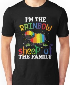 I'm The Rainbow Sheep Of The Family T Shirt FD01