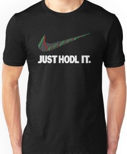 Just Hodl It T-Shirt AD01