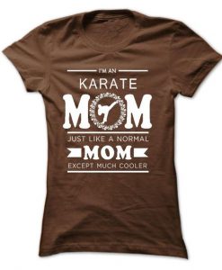 Karate Mom T Shirt ZK01