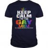 Keep Calm I Am The Gay Mom T-shirt FD01