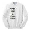 Kinda Hippie Sweatshirt SR01