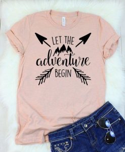 Let the Adventure Begin T-Shirt ZK01