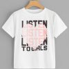 Listen Print T Shirt SR01