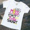 Little Miss Pretty and Smart T-Shirt SR01