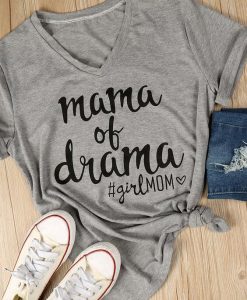 Mama Of drama T-Shirt SR01