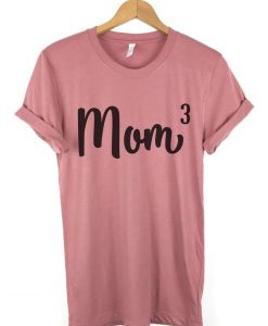 Mom of 3 Shirt ZK01