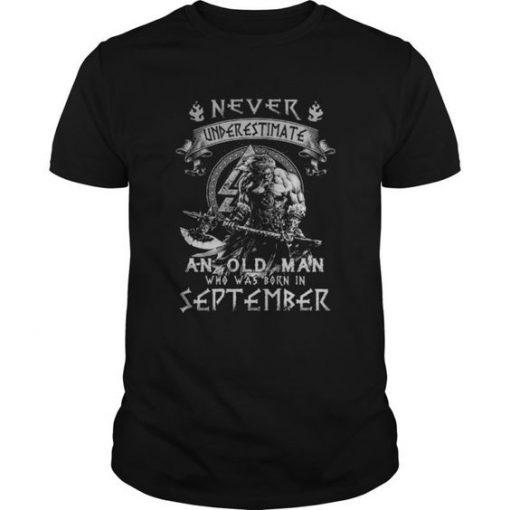 Never Underestimate an Old Man T-shirt FD01