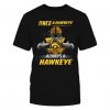 Once a Hawkeye, Always a Hawkeye T-shirt FD01