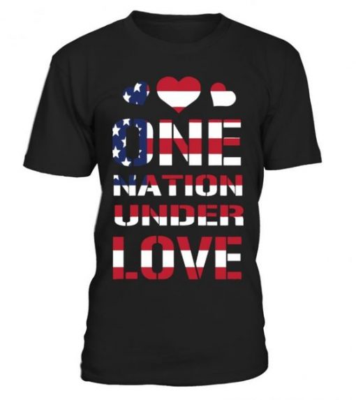 One Nation Under Love T-Shirt SR01