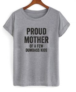 Proud Mother T-Shirt FR01