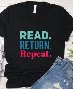 Read Return Repeat T-Shirt ZK01