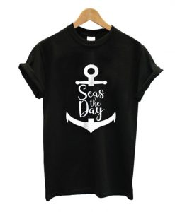 Seas the Day T Shirt SR01