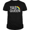 Yas Queen LGBT T-shirt FD01