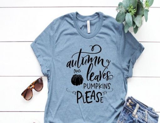 Autumn Leaves Pumpkins Please T-Shirt ZK01