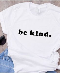 Be kind shirt EC01
