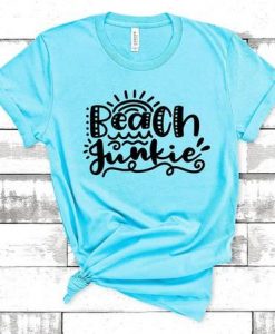 Beach Junkie T-Shirt ZK01