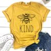 Bee Kind T Shirt SR01
