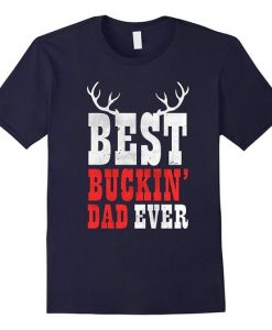 Best Buckin T-Shirt FR01