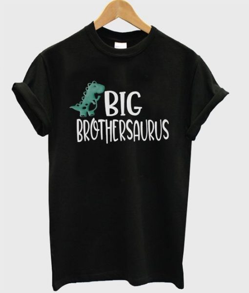 Big brothersaurus Tshirt SR01