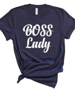 Boss Lady T Shirt SR01