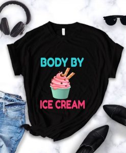 Body By Ice Cream T Shirt SR01