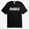 Braindead T-Shirt AD01