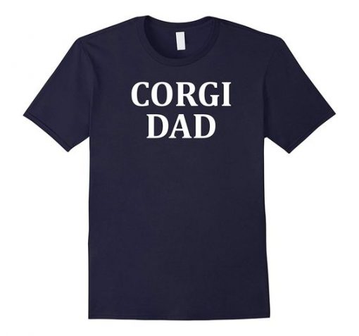 Corgi Dad T-Shirt FR01