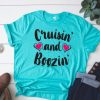 Cruisin and Boozin T-Shirt ZK01