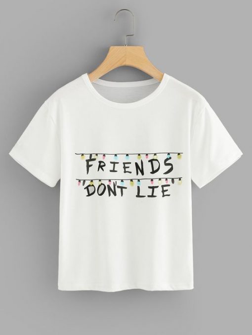 Friends Don't LIE T-shirt FD01