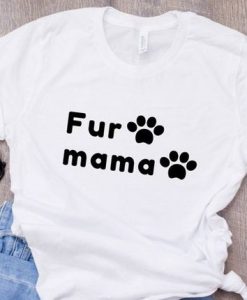 Fur Mama Shirt EC01