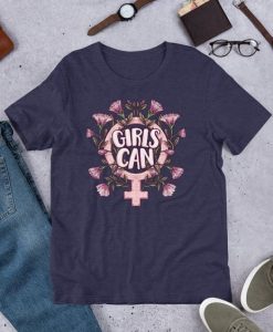 Girls Can T Shirt SR01