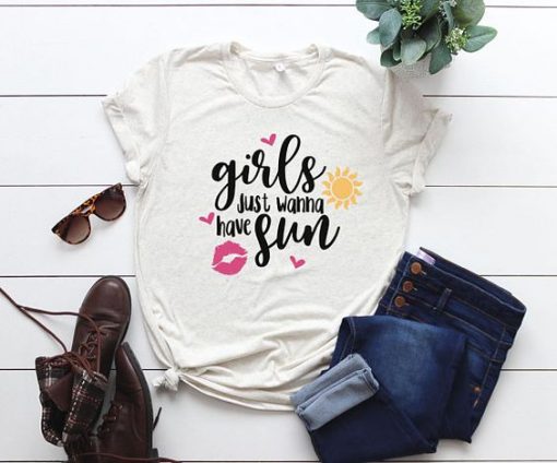 Girls just wanna have sun T-Shirt AV01