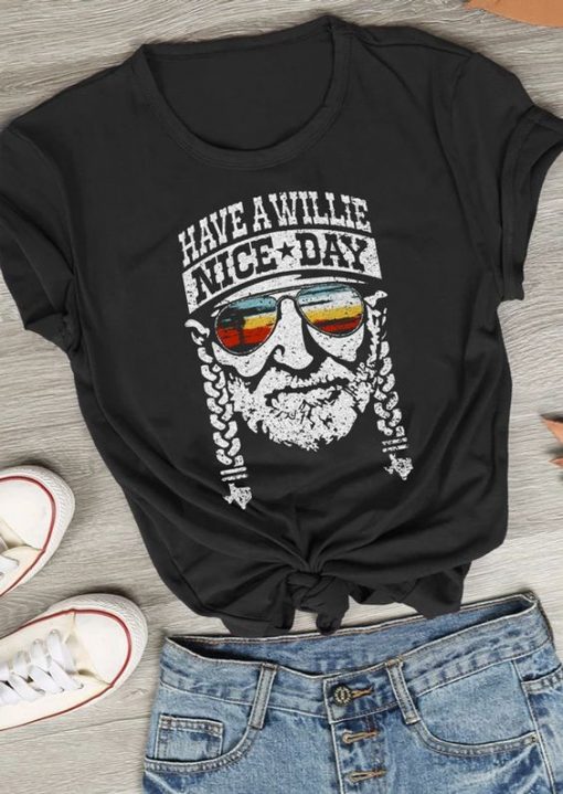 Have a Willie Nice T-Shirt AV01