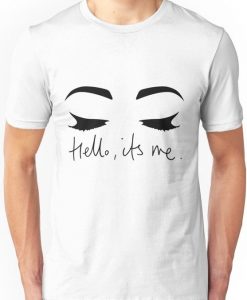 Hello..Its Me T Shirt SR01