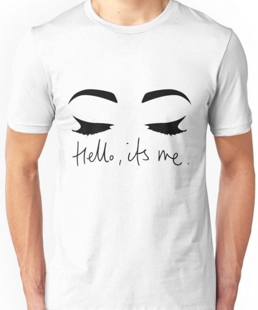 Hello..Its Me T Shirt SR01