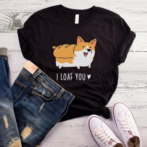 I Loaf You Dog T Shirt SR01