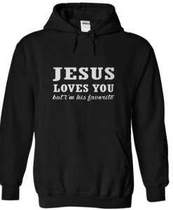 I m Jesuss Favorite Hoodie KH01