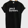 Jets And Bombers T-Shirt FR01